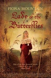 book cover of Lady of theButterflies by Fiona Mountain