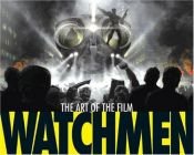 book cover of Watchmen : the art of the film by Peter Aperlo