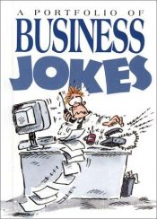 book cover of A Portfolio of Business Jokes by Helen Exley