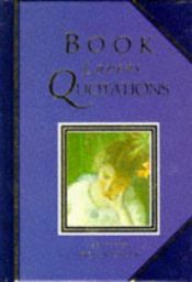 book cover of Book lovers quotations by Helen Exley