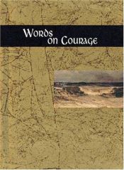 book cover of Words on Courage (Words for Life) by Helen Exley