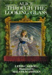 book cover of Through the Looking Glass and What Alice Found There by Lewis Carroll