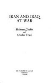 book cover of Iran And Iraq At War by Shahram Chubin