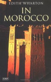 book cover of In Morocco by Edith Wharton