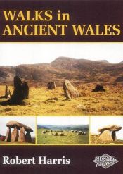 book cover of Walking in Ancient Wales by Robert Harris