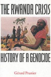 book cover of The Rwanda Crisis by Gerard Prunier