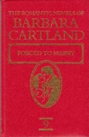 book cover of Forced to marry by Barbara Cartland