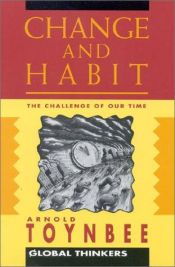 book cover of Blokkerende gewoonten : pleidooi voor een wereldstaat by Arnold J. Toynbee