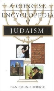 book cover of A Concise Encyclopedia of Judaism by Dan Cohn-Sherbok