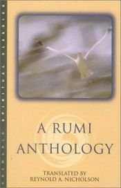 book cover of A Rumi Anthology (Oneworld Spiritual Classics) by Jalal al-Din Rumi