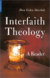 book cover of Interfaith theology : a reader by Dan Cohn-Sherbok