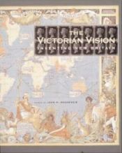 book cover of Victorian Vision (Victoria and Albert Museum Studies) by John M. MacKenzie
