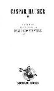 book cover of Caspar Hauser by David Constantine