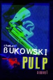 book cover of パルプ by チャールズ・ブコウスキー