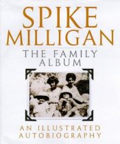 book cover of The family album by Spike Milligan
