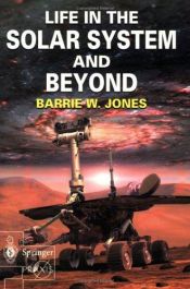 book cover of Life in the Solar System and Beyond (Springer Praxis Books by Barrie William Jones