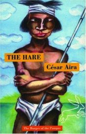 book cover of The hare by César Aira