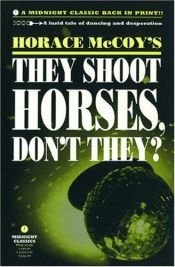 book cover of They Shoot Horses, Don't They? by Horace McCoy
