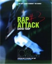 book cover of Rap Attack: African Jive to New York Hip Hop by David Toop