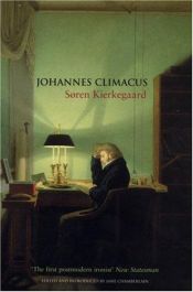 book cover of Johannes Climacus, ofwel Men moet aan alles twijfelen (De omnibus dubitandum est) over het begin van alle wijsbegeerte by Søren Kierkegaard