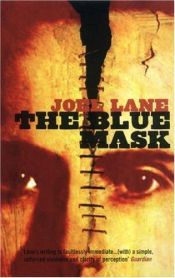 book cover of The blue mask by Joel Lane