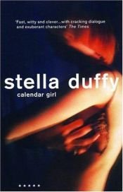 book cover of Calendar girl by Stella Duffy