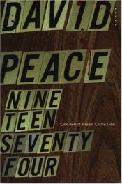 book cover of Nineteen Seventy-Four by David Peace