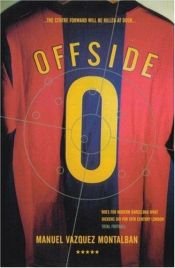 book cover of Off side by Manuel Vázquez Montalbán