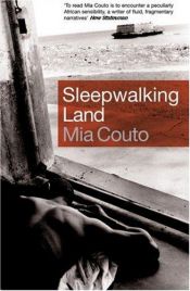 book cover of A Sleepwalking Land by Mia Couto