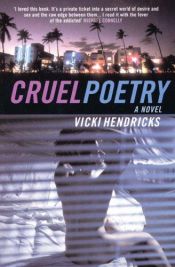 book cover of Cruel Poetry by Vicki Hendricks