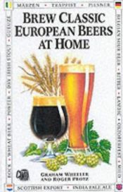 book cover of Brew Classic European Beers at Home by Roger Protz