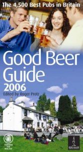 book cover of Good Beer Guide 2006 by Roger Protz
