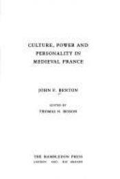 book cover of Culture, Power and Personality in Medieval France by Thomas N. Bisson