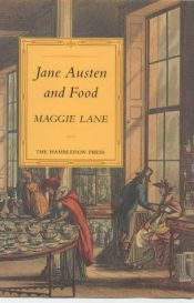 book cover of Jane Austen and food by Maggie Lane