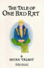 book cover of Die Geschichte von einer bösen Ratte by Bryan Talbot