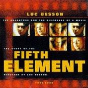 book cover of The Story of "The Fifth Element" by Luc Besson [director]