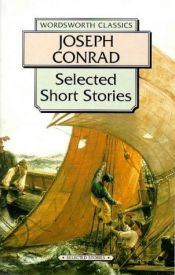 book cover of Selected Short Stories (Wordsworth Collection) by Joseph Conrad