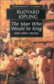 book cover of El Hombre que quiso ser rey y otros relatos by Rudyard Kipling