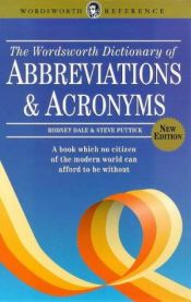 book cover of Dictionary of Abbreviations & Acronyms (Wordsworth Reference) by Rodney Dale