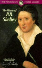 book cover of The Poems of P.B. Shelley. With and Introduction and Bibliography by Percy Bysshe Shelley