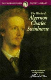 book cover of Works by Algernon Charles Swinburne