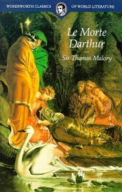 book cover of Le morte Darthur by Thomas Malory