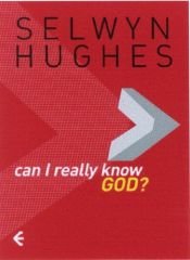 book cover of Can I really know God? by Selwyn Hughes