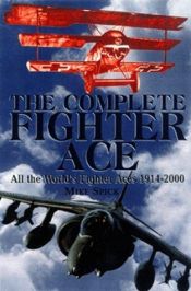 book cover of THE COMPLETE FIGHTER ACE by Mike Spick