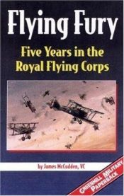 book cover of Flying fury;: Five years in the Royal Flying Corps (Air combat classics) by James McCudden