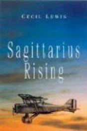 book cover of Sagittarius Rising by Cecil Lewis