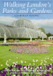 book cover of Walking London's Parks and Gardens by Geoffrey Young