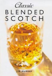 book cover of Classic blended scotch by Jim Murray