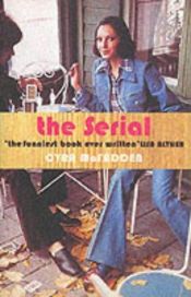 book cover of The Serial by Cyra McFadden