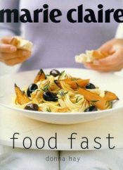 book cover of Food Fast (Marie Claire) by Donna Hay